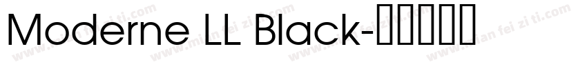 Moderne LL Black字体转换